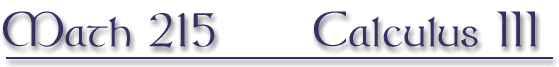 Math 215 – Calculus III